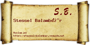 Stessel Balambér névjegykártya